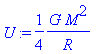 U := 1/4/R*G*M^2